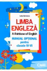 Limba engleza. A rainbow of english. Manual optional pentru clasele IV-VI