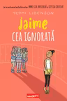 Jaimie cea ignorata