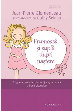 Frumoasa si supla dupa nastere