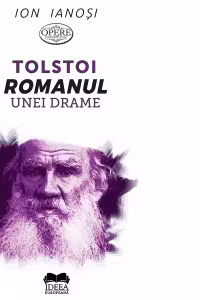 Tolstoi. Romanul unei drame