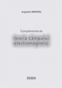 COMPLEMENTE DE TEORIA CAMPULUI ELECTROMAGNETIC