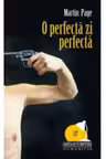 O perfecta zi perfecta M.Page