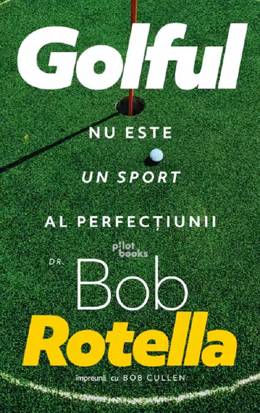 Golful nu este un sport al perfectiunii