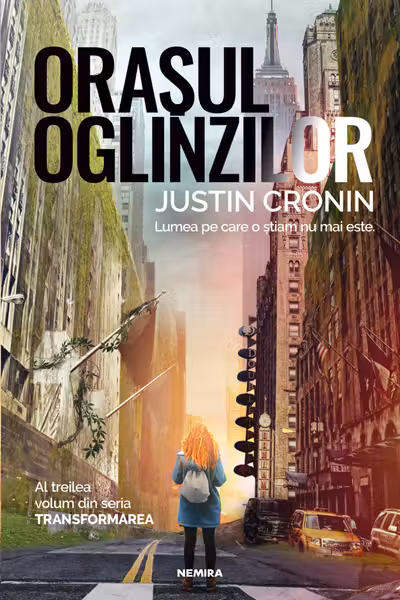 Orașul oglinzilor. Trilogia Transformarea Vol.3