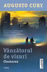 Vanzatorul de visuri. Chemarea