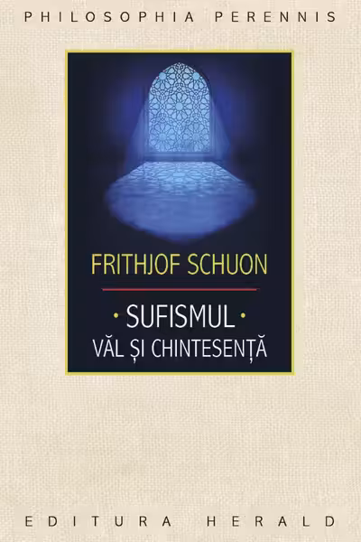 Sufismul: Val și chintesență