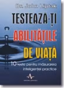 Testeaza-ti abilitatile de viata