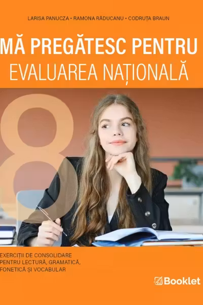 Ma pregătesc pentru Evaluarea Națională. Limba și literatura română