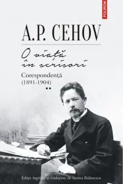 O viata in scrisori. Corespondenta II (1891-1904)