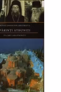 Părinți athoniți pe care i-am cunoscut