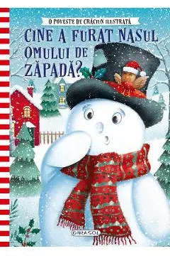 Cine a furat nasul Omului de Zapada?