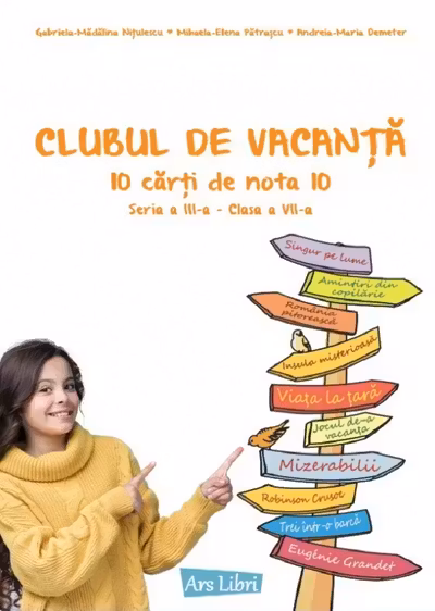 Clubul de vacanță - 10 cărți de nota 10 - Seria a III-a clasa a VII-a