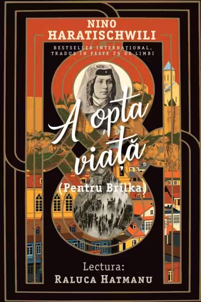 A opta viață (Pentru Brilka) (audiobook)