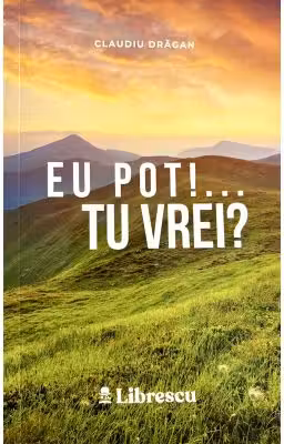 Eu pot! Tu vrei?