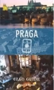 CIAO GUIDE - Praga