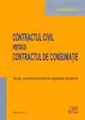 Contractul civil versus contractul de consumație