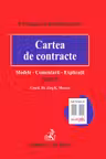 Cartea de contracte Ediția 3 - Modele, Comentarii, Explicații