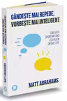 Gandeste mai repede vorbeste mai inteligent