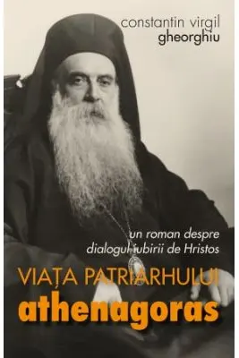 Viata Patriarhului Athenagoras