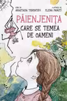 Paienjenita care se temea de oameni