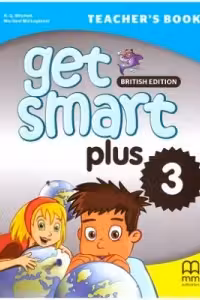 Get Smart Plus 3 Teacher's Book British Edition - H. Q. Mitchell, Marileni Malkogianni