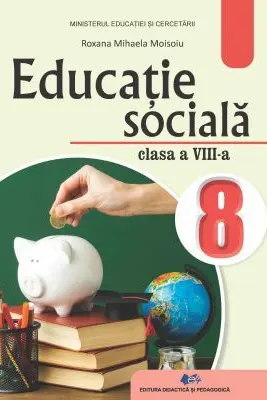 Educatie sociala. Manual pentru clasa a 8-a