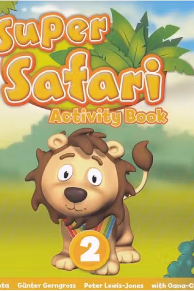 Super Safari 2. Activity Book. Limba engleza - Grupa mare + CD