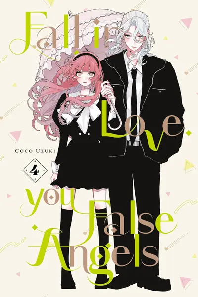 Fall in Love, You False Angels - Volume 4