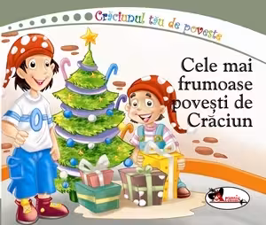 Cele mai frumoase povesti de Craciun