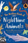 The Bedtime Book of Nighttime Animals