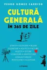 CULTURA GENERALA IN 365 DE ZILE.