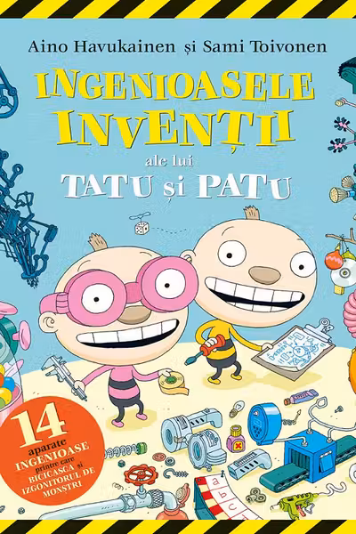 Ingenioasele inventii ale lui Tatu si Patu