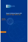 Dispute Settlement Reports 2015: Volume 3, Pages 1269–1722