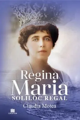 Regina Maria, Soliloc Regal