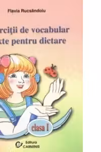 Exercitii de vocabular. Texte pentru dictare (clasa I)