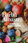 Barba albastra - Amélie Nothomb