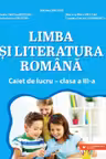 Limba și literatura română. Caiet de lucru. Clasa a III-a