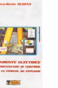 Echipamente electrice de automatizare si control in medii cu pericol de explozie