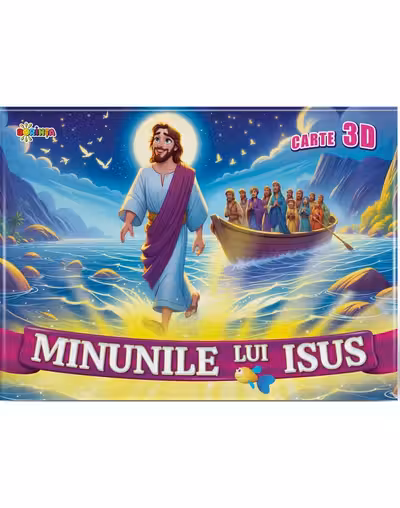 Minunile lui Isus - Carte 3D