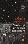Sunt eu si criza mea temporara