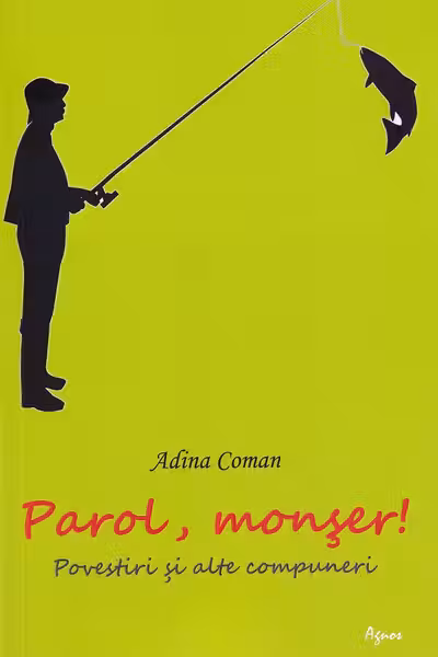 Parol, monser - Adina Coman