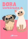 Dora vorbăreață