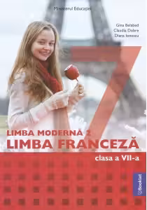 Manual Limba Moderna 2 Limba Franceza. Clasa a 7-a
