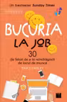 Bucuria la job