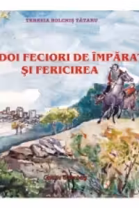 Cei doi feciori de imparat si fericirea