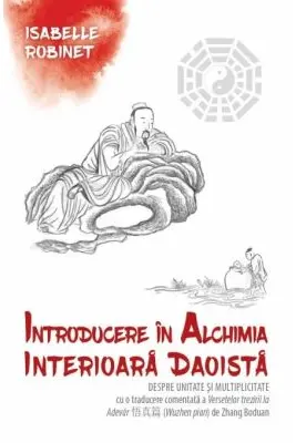 Introducere in alchimia interioara daoista (Neidan) - Despre unitate si multiplicitate