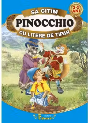 Sa citim PINOCCHIO cu litere de tipar