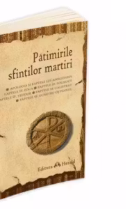 Patimirile sfintilor martiri