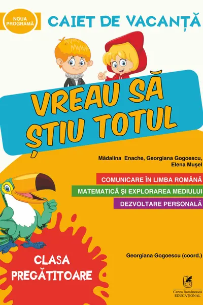 Caiet de vacanță - Clasa Pregătitoare - Vreau să știu totul