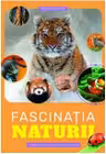 Fascinatia naturii